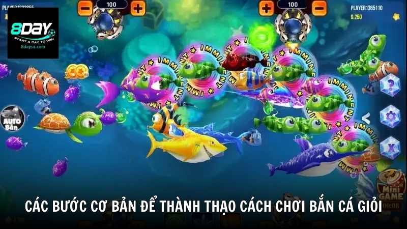 Các bước cơ bản để thành thạo cách chơi bắn cá giỏi
