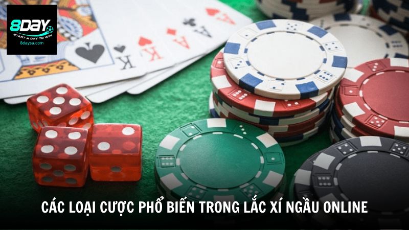 Các loại cược phổ biến trong lắc xí ngầu online