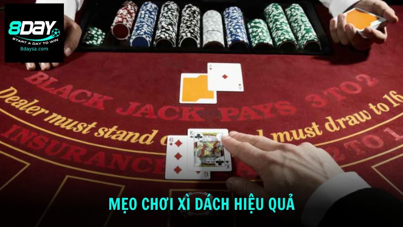 Tổng hợp những mẹo hay chơi Xì Dách cho thành viên