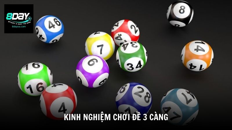 Kinh nghiệm chơi đề 3 càng từ cao thủ 8DAY