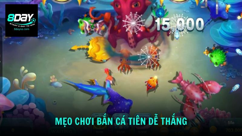 Mẹo chơi bắn cá tiên dễ thắng từ cao thủ 8DAY