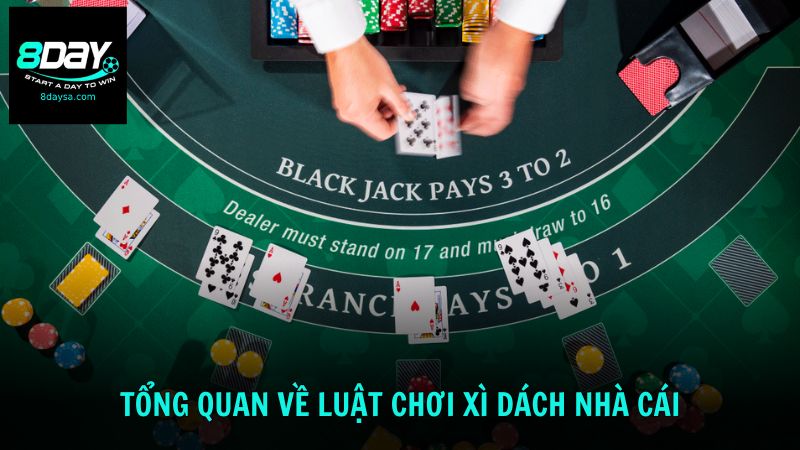 Tìm hiểu thông tin tổng quan về luật chơi Xì Dách nhà cái